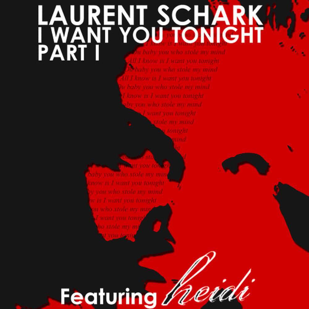 I Want You Tonight feat. Heidi (House Radio Edit)