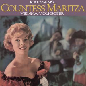 อัลบัม Kálmán: Countess Maritza ศิลปิน Vienna Volksoper Orchestra
