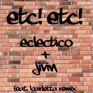 ดาวน์โหลดและฟังเพลง Eclectico พร้อมเนื้อเพลงจาก ETC!ETC!