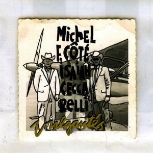 Michel F Côté的專輯Vulgarités