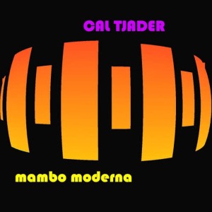 Cal Tjader的專輯Mambo Moderna