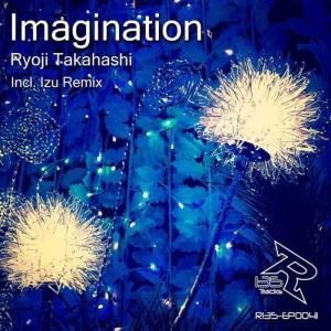 收聽高橋良爾的Imagination (Original Mix)歌詞歌曲