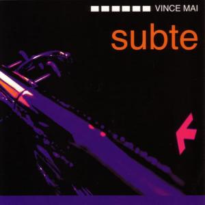 Vince Mai的專輯Subte