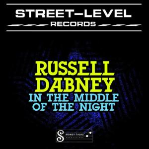 ดาวน์โหลดและฟังเพลง In The Middle Of The Night พร้อมเนื้อเพลงจาก Russell Dabney