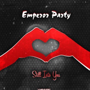 ดาวน์โหลดและฟังเพลง Still into You (Drm Remix Edit) พร้อมเนื้อเพลงจาก Emperor Party