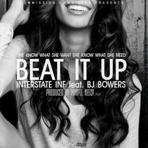 收聽Interstate Inf的Beat It Up (feat. Bj Bowers)歌詞歌曲