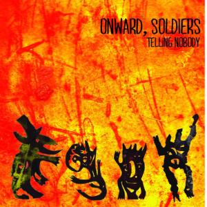 อัลบัม Telling Nobody (Pre-Release Single) ศิลปิน The Soldiers