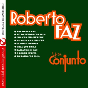 收聽Roberto Faz的Melao De Cana歌詞歌曲