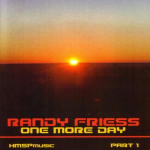 Randy Friess的專輯One More Day (Part 1)