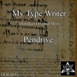 ดาวน์โหลดและฟังเพลง My Type Writer (Habakus Original Mix) พร้อมเนื้อเพลงจาก Pendrive