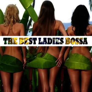 อัลบัม The Best Ladies Bossa ศิลปิน Sweet Voices