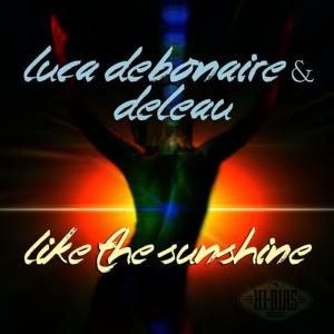 收聽Luca Debonaire的We Like the Sunshine歌詞歌曲
