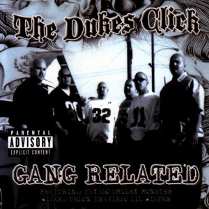 อัลบัม Gang Related ศิลปิน Dukes Click