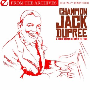 收聽Champion Jack Dupree的I Hate To Be Alone歌詞歌曲