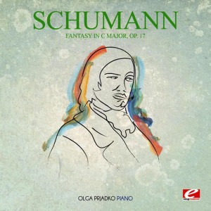 Olga Prjadko的專輯Schumann: Fantasy in C Major, Op. 17 (Digitally Remastered)