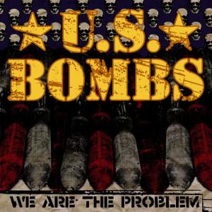 收聽U.S. Bombs的We Are The Problem歌詞歌曲
