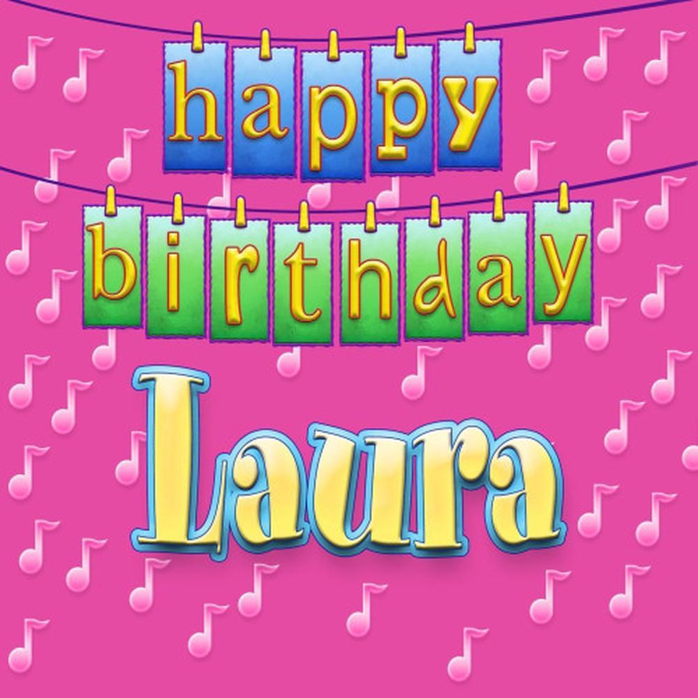 Happy Birthday Laura (Personalized)