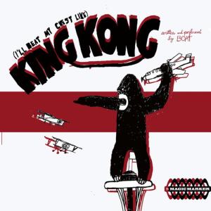 ดาวน์โหลดและฟังเพลง King Kong พร้อมเนื้อเพลงจาก BOAT