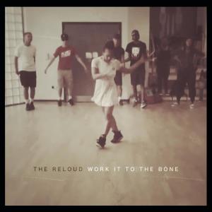 收聽The ReLOUD的Work it to the Bone歌詞歌曲