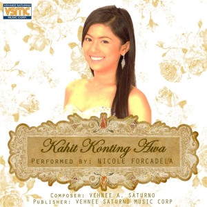 Listen to Kahit Konting Awa song with lyrics from Nicole Forcadela