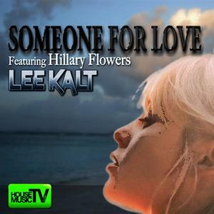 收聽Lee Kalt的Someone for Love (Original Mix)歌詞歌曲