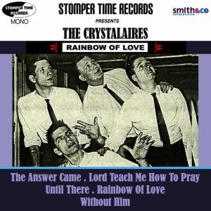 ดาวน์โหลดและฟังเพลง Without Him พร้อมเนื้อเพลงจาก The Crystalaires