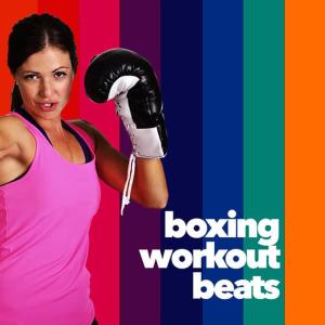 อัลบัม Boxing Workout Beats ศิลปิน Boxing Training Music
