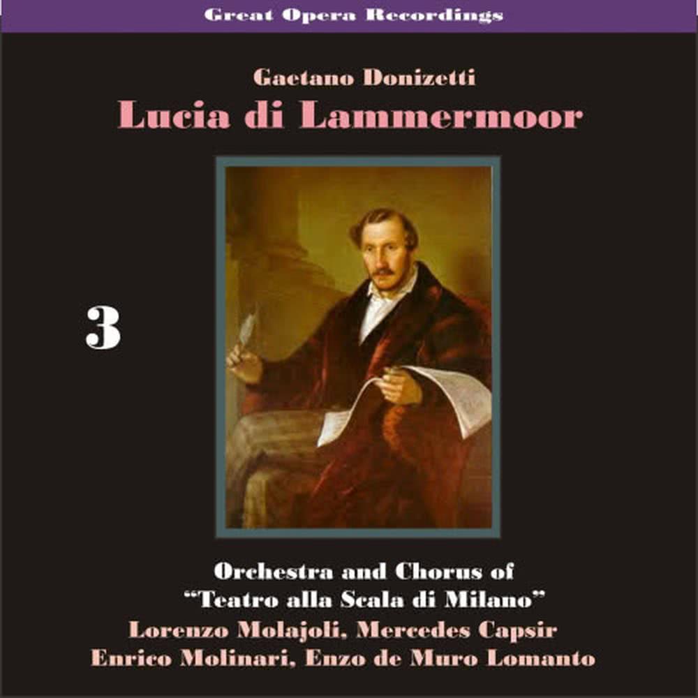 Lucia di Lammermoor: "Dalle Stanze Ove Luci"