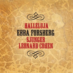 收聽Ebba Forsberg的Halleluja (Hallelujah)歌詞歌曲