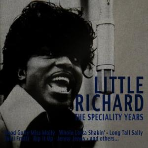 收聽Little Richard的Good Golly, Miss Molly歌詞歌曲