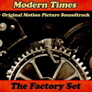 Alfred Newman Orchestra的專輯Modern Times: "The Factory Set" (Original Motion Picture Soundtrack)