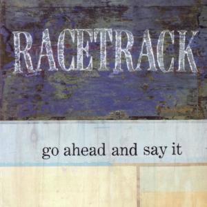 收聽Racetrack的Sure Thing!歌詞歌曲