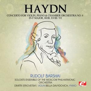 Bella Davidovich的專輯Haydn: Concerto for Violin, Piano and Chamber Orchestra No. 6 in F Major, Hob. XVIII/6 (Remastered)