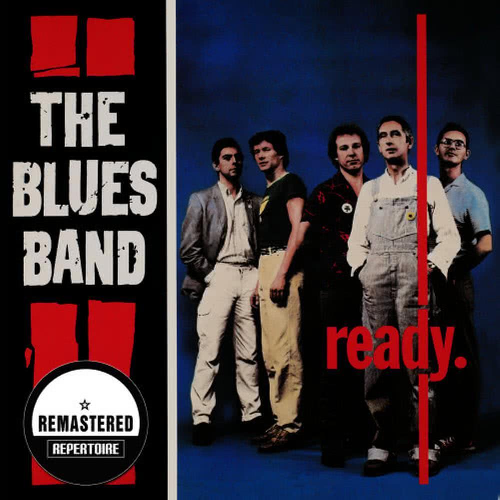 The Blues Band - Ready (Remastered)