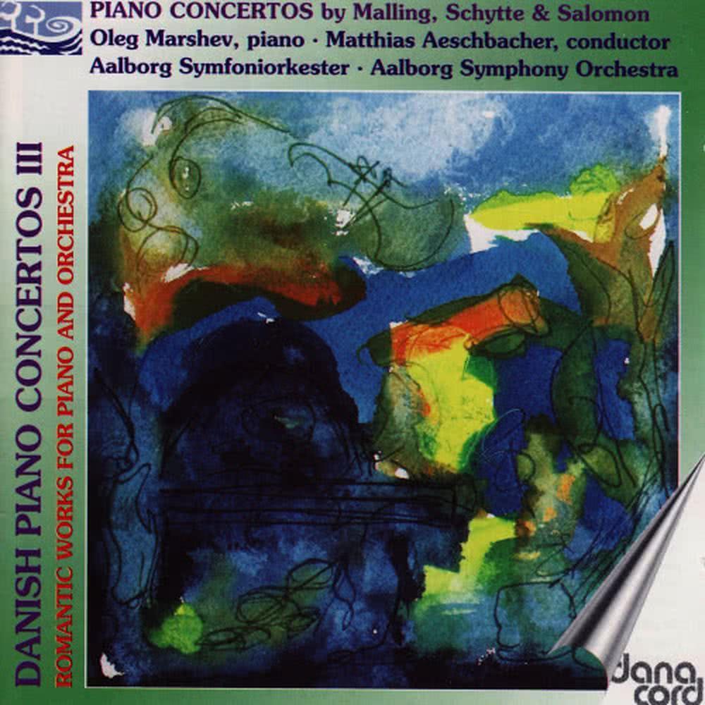 Danish Piano Concertos Vol.3 - Romantic Works For Piano And Orchestra