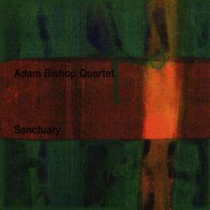 ดาวน์โหลดและฟังเพลง Sanctuary พร้อมเนื้อเพลงจาก Adam Bishop