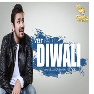ดาวน์โหลดและฟังเพลง Diwali พร้อมเนื้อเพลงจาก Veet Baljit