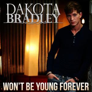 อัลบัม Won't Be Young Forever ศิลปิน Dakota Bradley