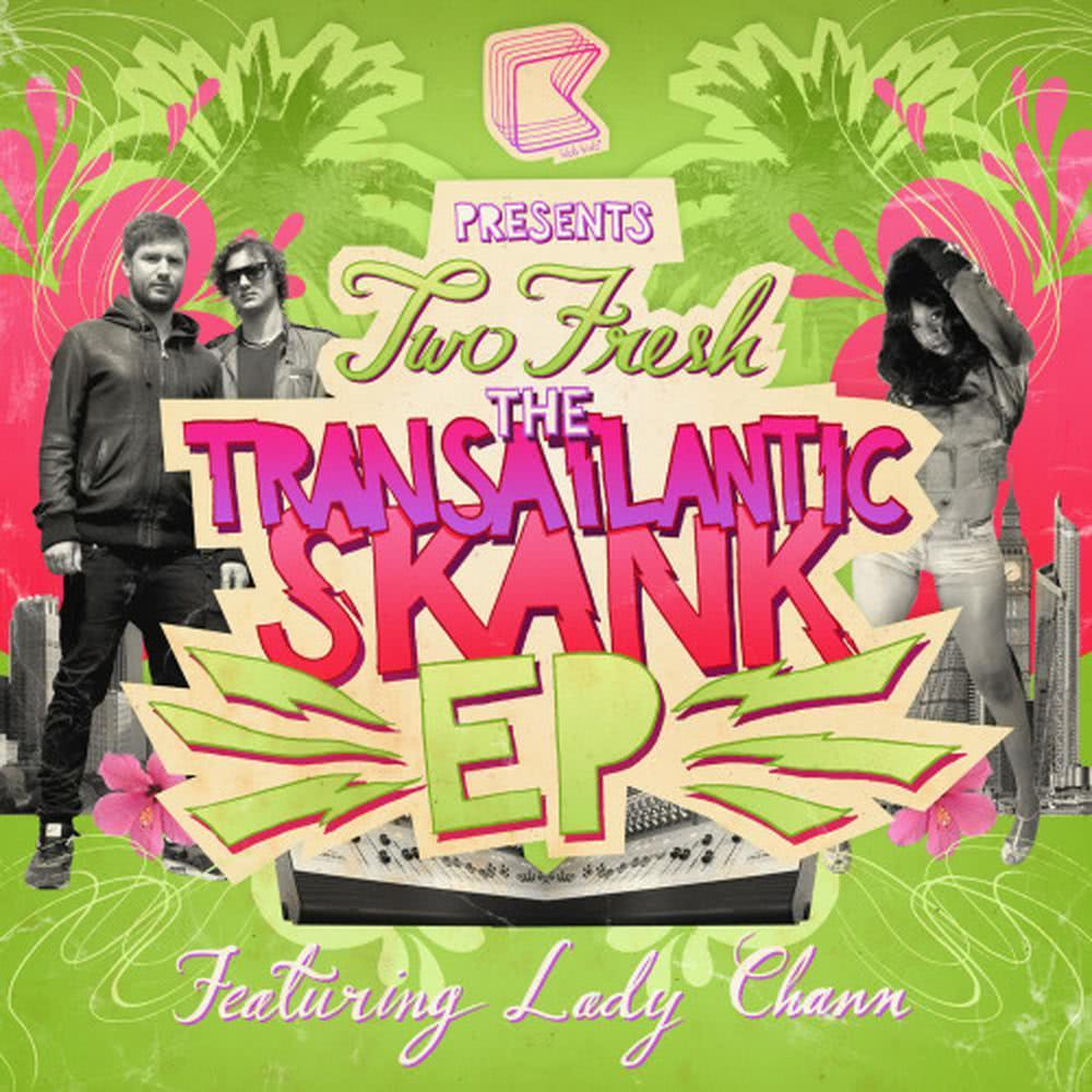 Transatlantic Skank (Radio Edit)