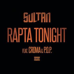 收聽Sultan的Rapta Tonight歌詞歌曲