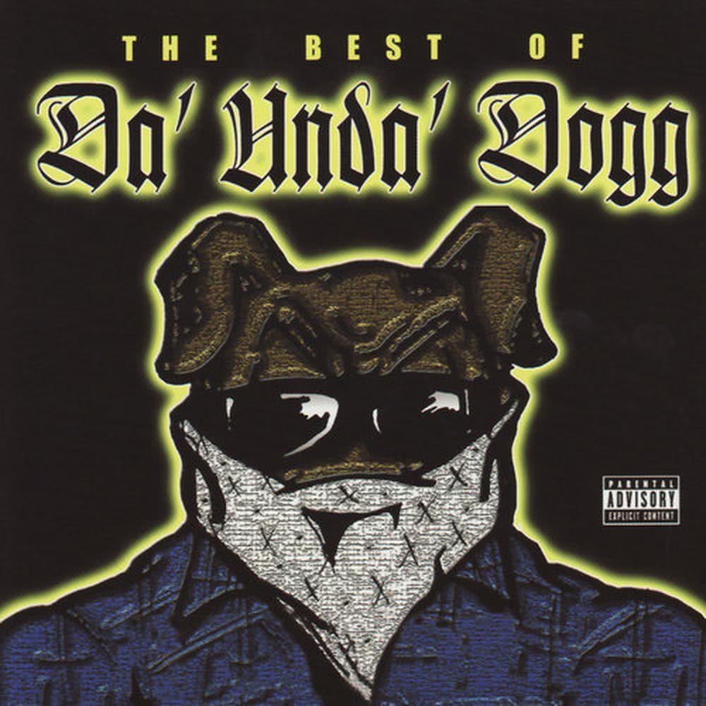 The Best of Da' Unda' Dogg