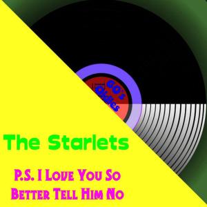 收聽The Starlets的Ps I Love You歌詞歌曲