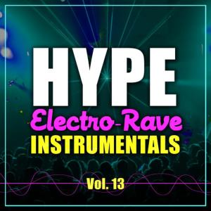อัลบัม Hype Electro-Rave Instrumentals, Vol. 13 ศิลปิน Hit Crew Masters