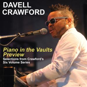 อัลบัม Piano in the Vaults Preview EP ศิลปิน Davell Crawford