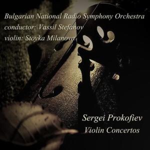 Vassil Stefanov的專輯Sergei Prokofiev: Violin Concerts
