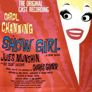 Carol Channing & Friends的專輯Show Girl (The Original Cast Recording)