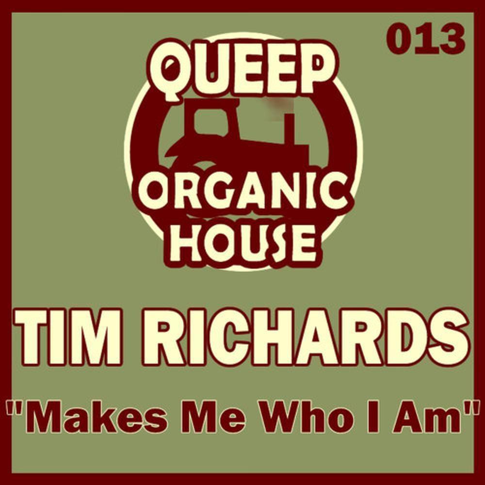 Makes Me Who I Am (Original Mix)