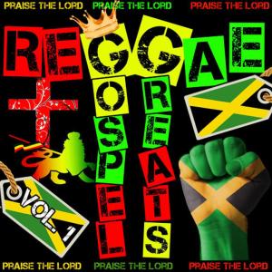 อัลบัม Reggae Gospel Greats, Vol. 1: Praise the Lord ศิลปิน Various Artists