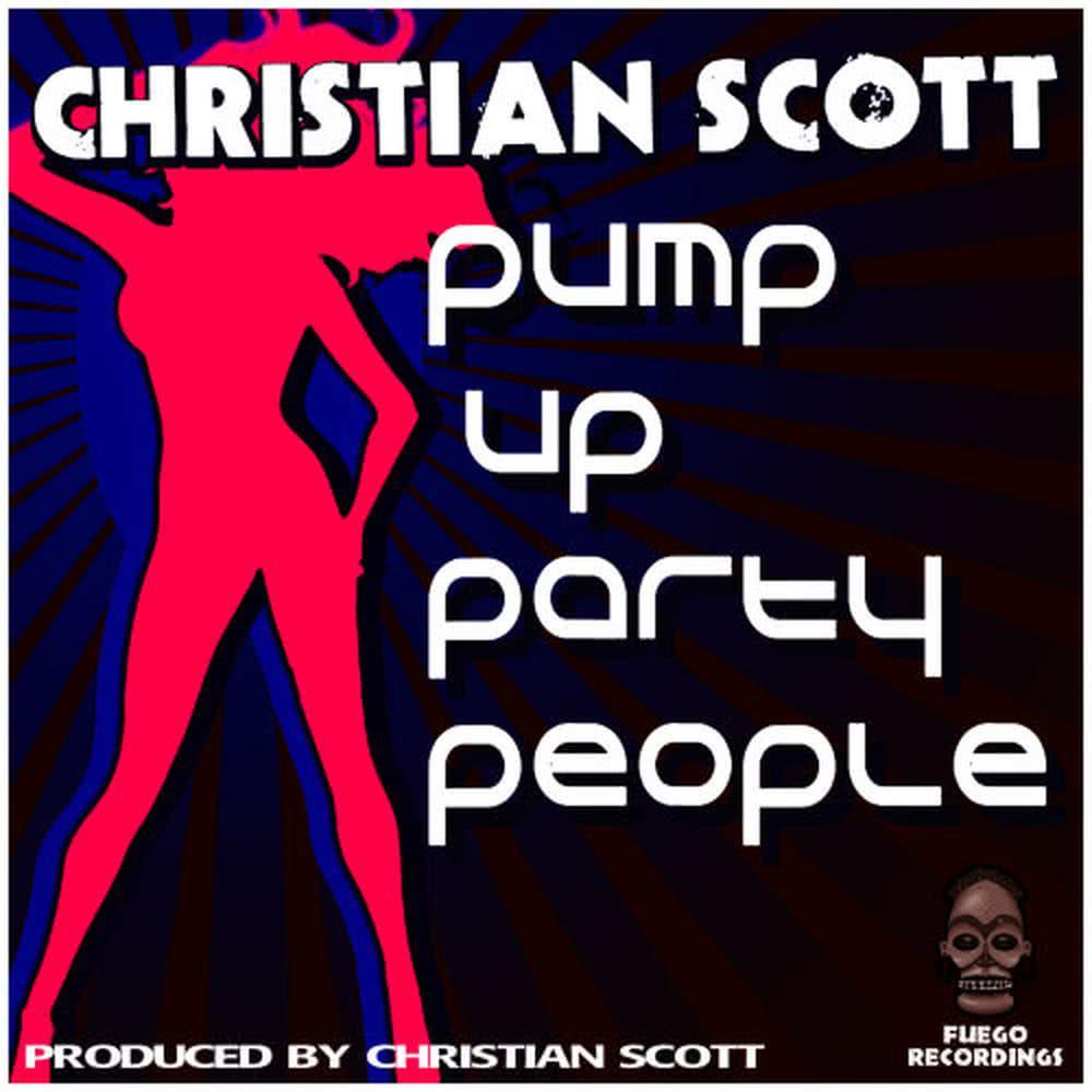 Pump Up Party People(Christian Scott Live Dub)