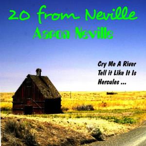 收聽Aaron Neville的Cry Me a River歌詞歌曲